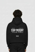 STAY PATIENT OVERSIZED HOODIE