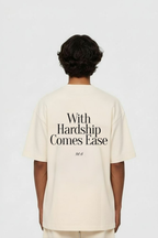 WITH HARDSHIP COMES EASE OVERSIZED SHIRT