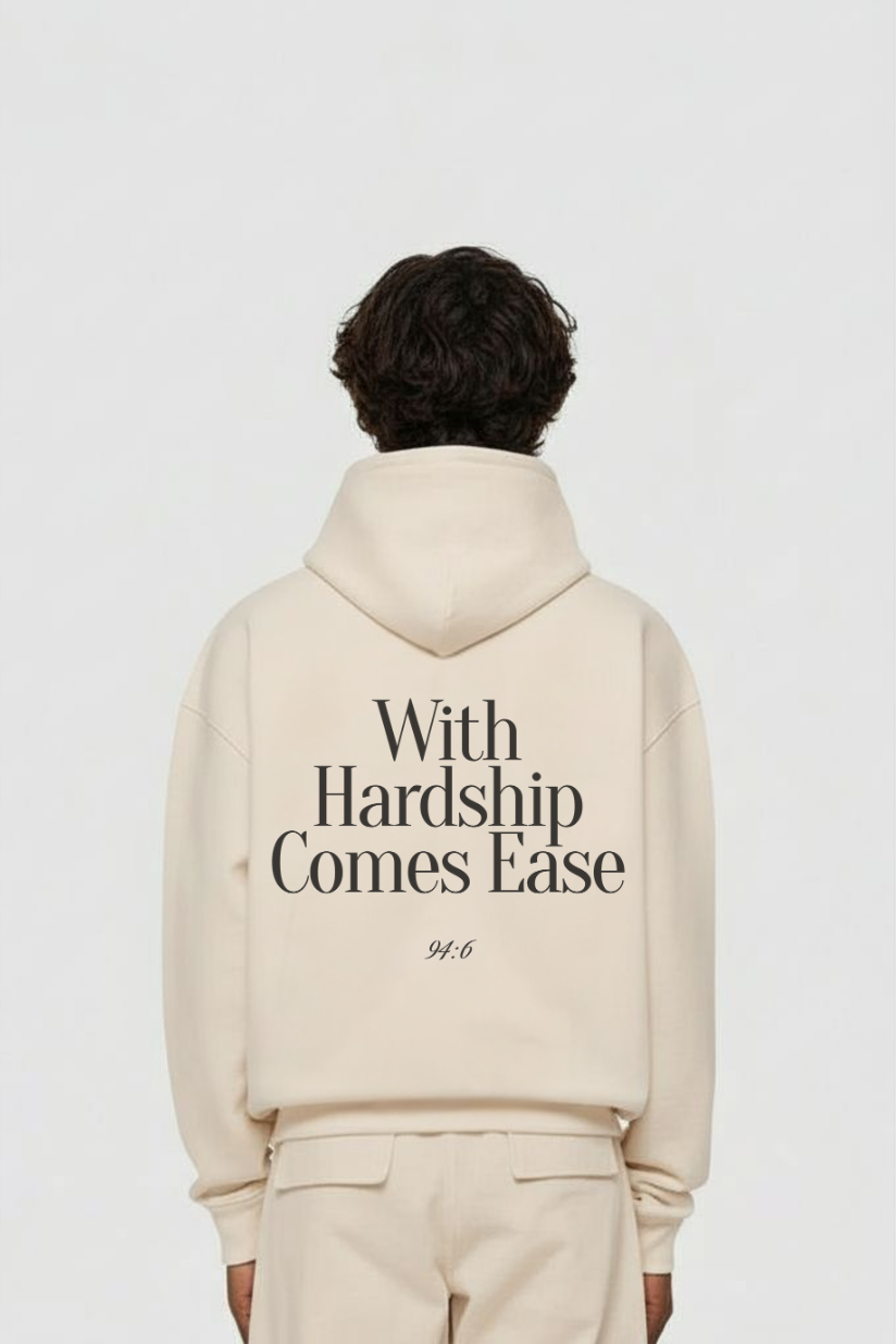 WITH HARDSHIP COMES EASE OVERSIZED HOODIE