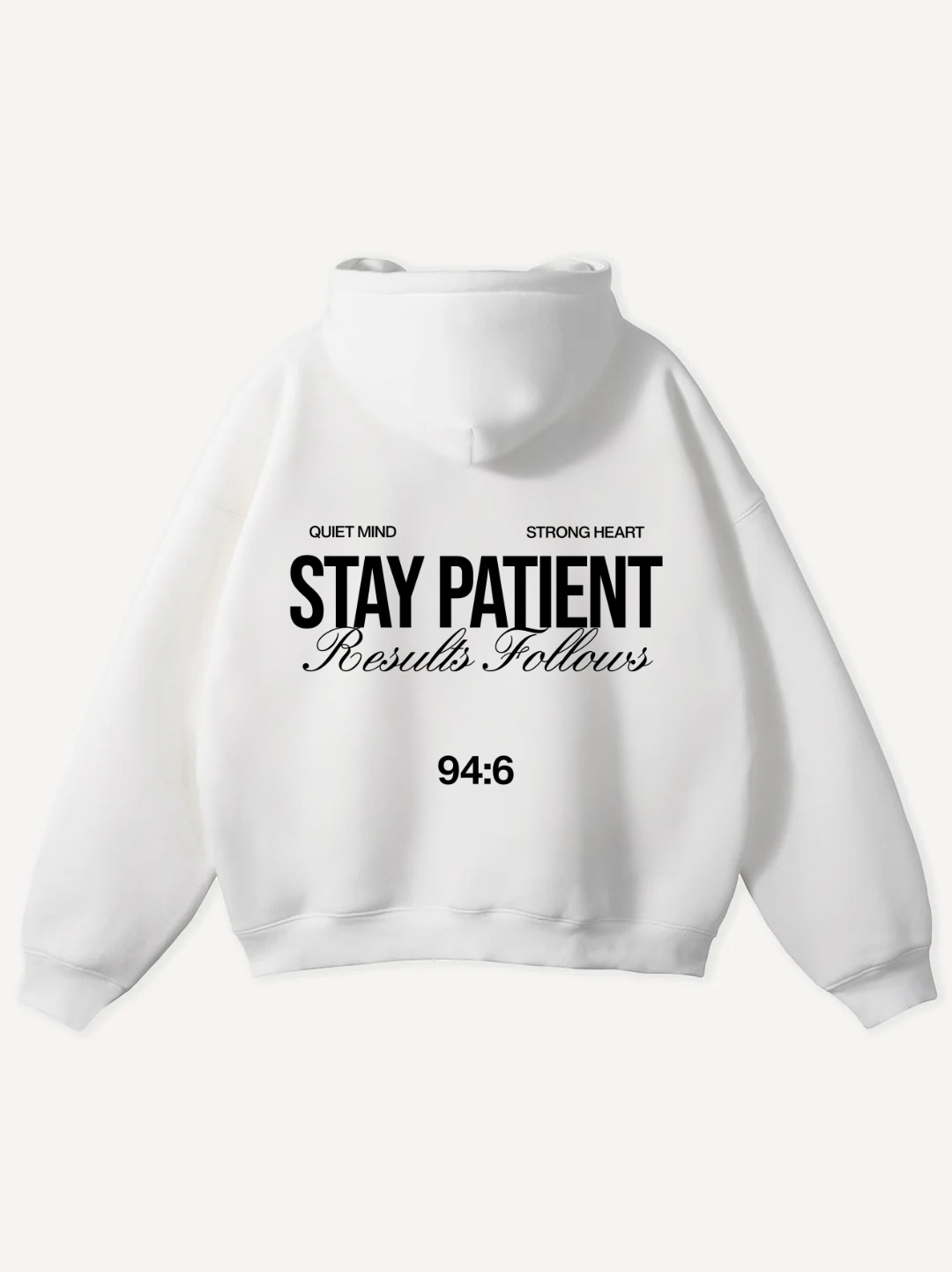 STAY PATIENT OVERSIZED HOODIE