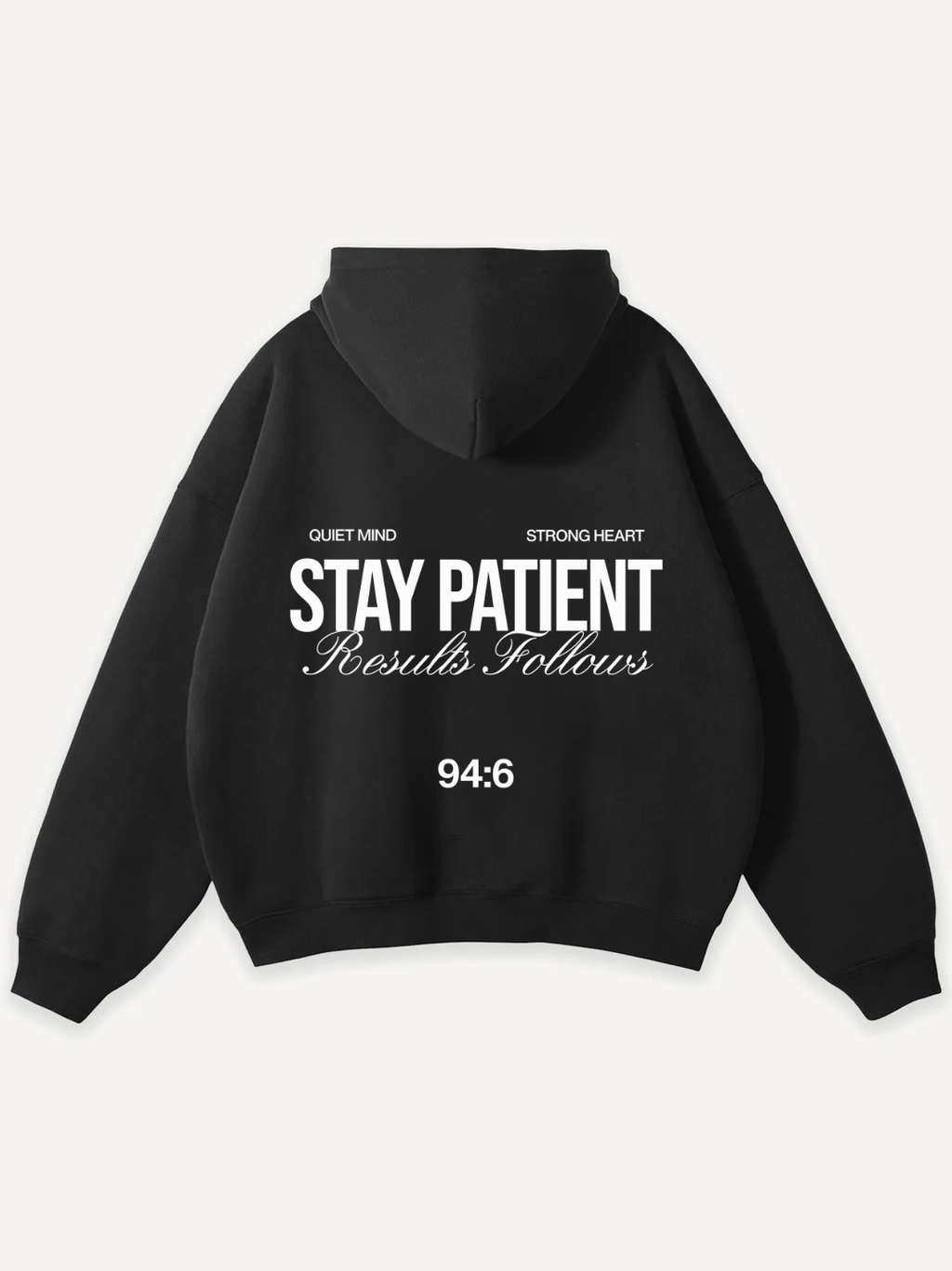 STAY PATIENT OVERSIZED HOODIE