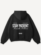 STAY PATIENT OVERSIZED HOODIE