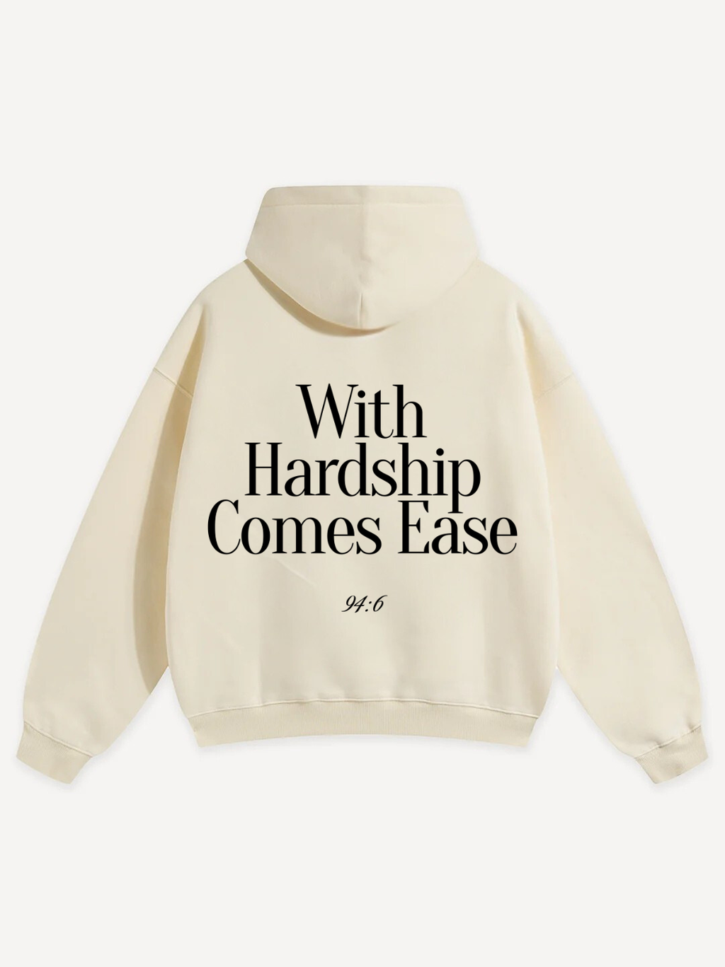 WITH HARDSHIP COMES EASE OVERSIZED HOODIE