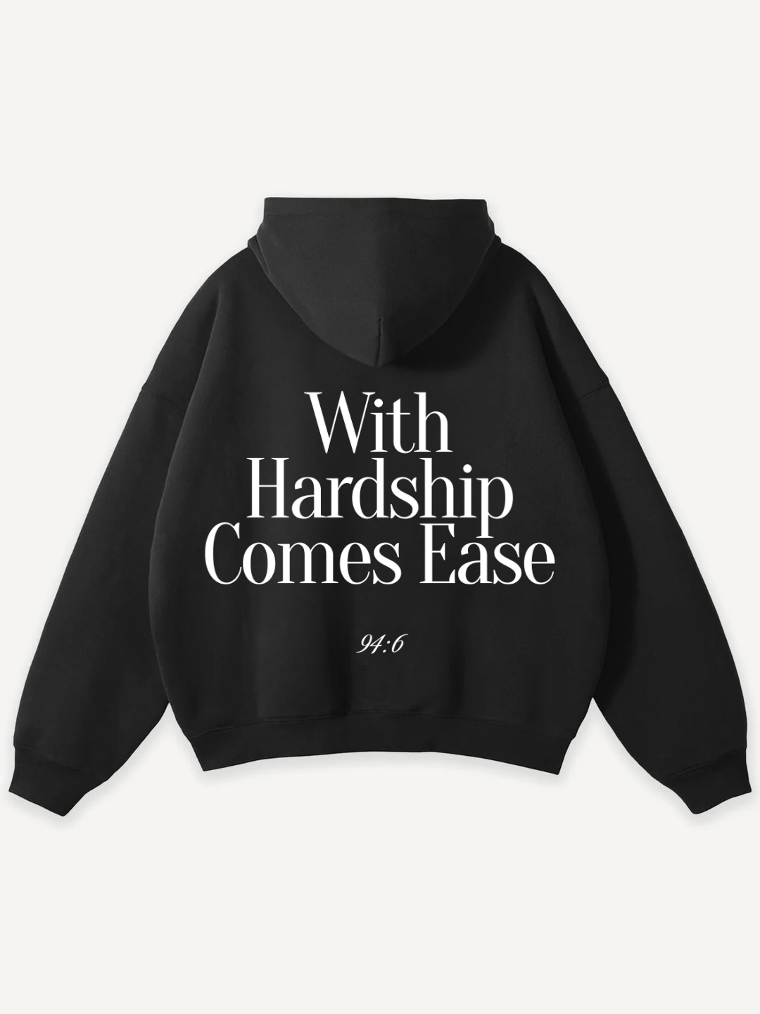 WITH HARDSHIP COMES EASE OVERSIZED HOODIE