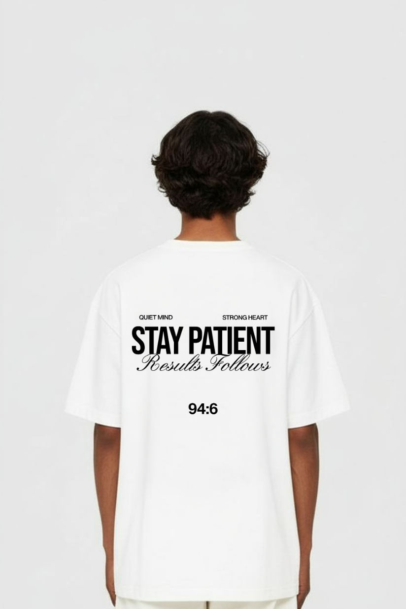 STAY PATIENT OVERSIZED SHIRT